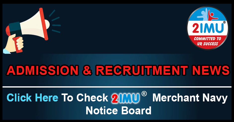 Merchant Navy Latest Admission & Recruitment Notifications 2023